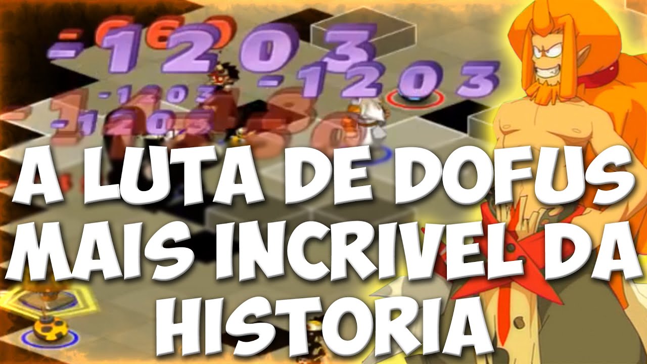 [DOFUS] A LUTA MAIS INCR&Iacute;VEL DA HISTORIA DO DOFUS FOI UMA FINAL DO GOULTAMINADOR