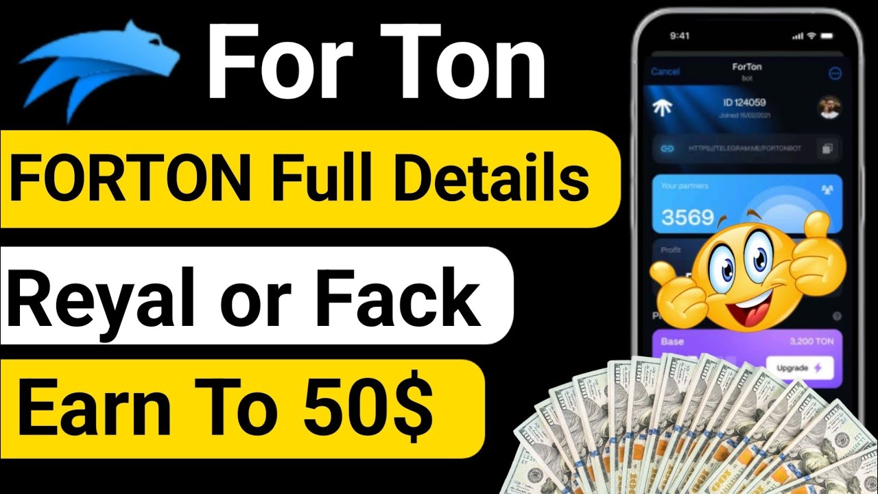 ForTon Full Details || A to Z Plam Explain || Reyal or Fack || 50$ To 100$