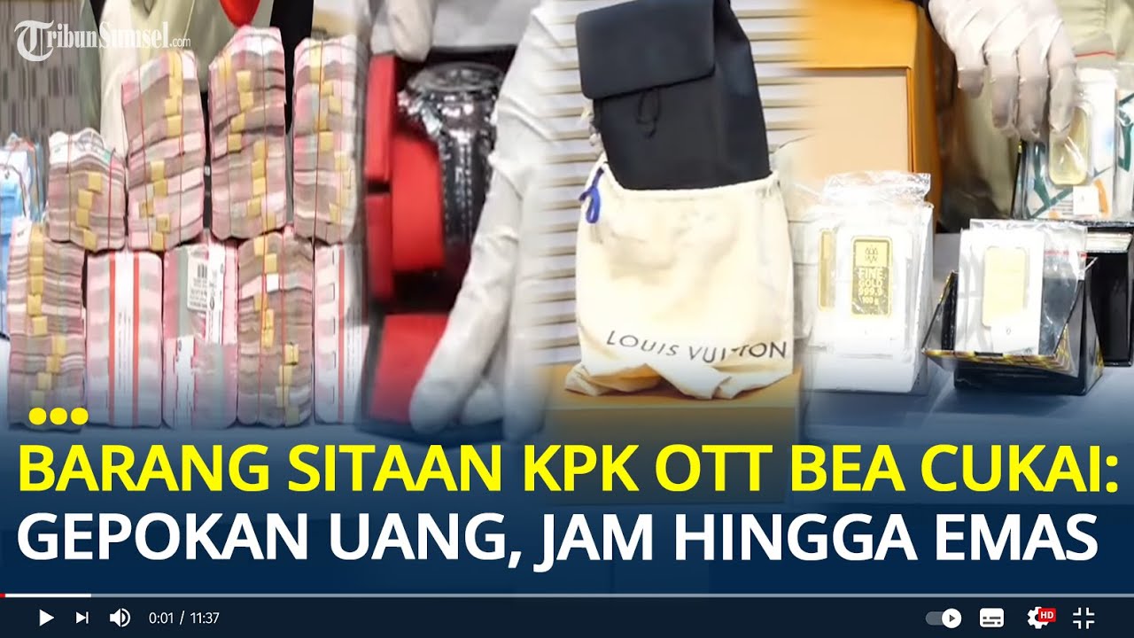 Penampakan Barang Sitaan KPK di OTT Bea Cukai: Ada Gepokan Uang, Logam Mulia dan Tas LV