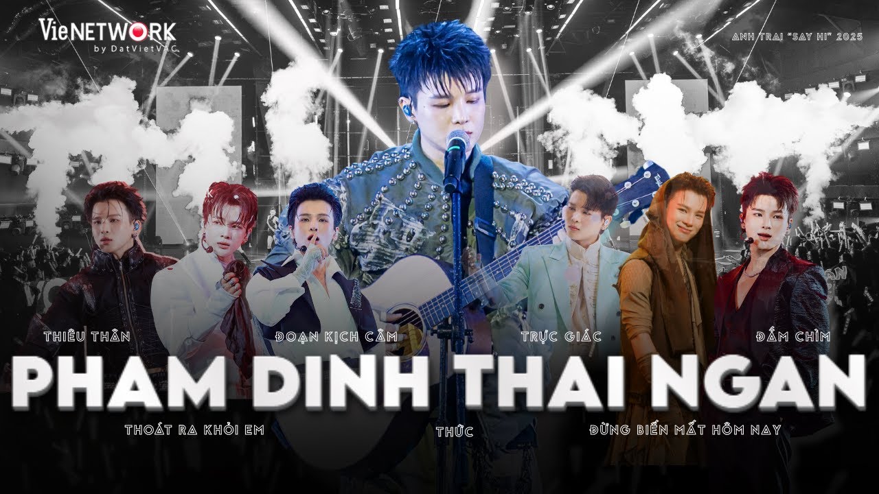 PHẠM ĐÌNH THÁI NGÂN - HÀNH TRÌNH Anh Trai "Say Hi" 2025 | ' Cám ơn bạn vì đã không bỏ cuộc...'