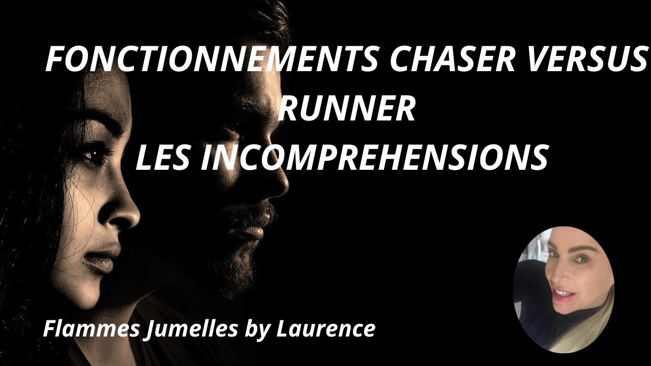 FONCTIONNEMENTS CHASER VERSUS RUNNER LES INCOMPREHENSIONS