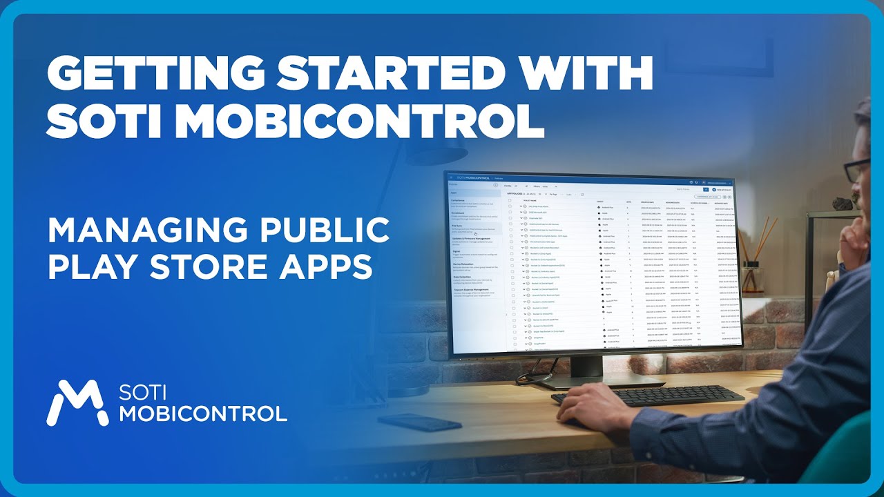 Getting Started with SOTI MobiControl: Managing Public Play Store Apps
