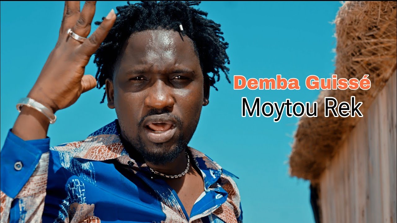 DEMBA GUISSE - Moytou Rek (Clip Officiel)