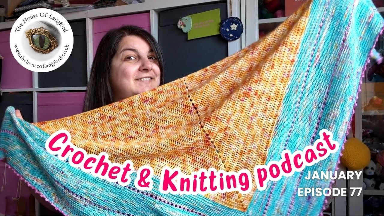 The House of Langford Podcast Episode 77 ~ January: Tackling my WIPs in a new way