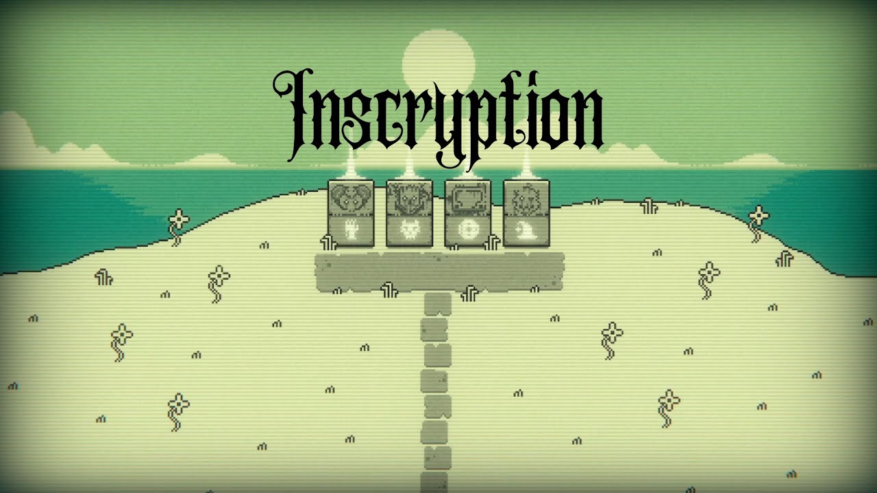 Inscryption. Things are still going on, everything is off....