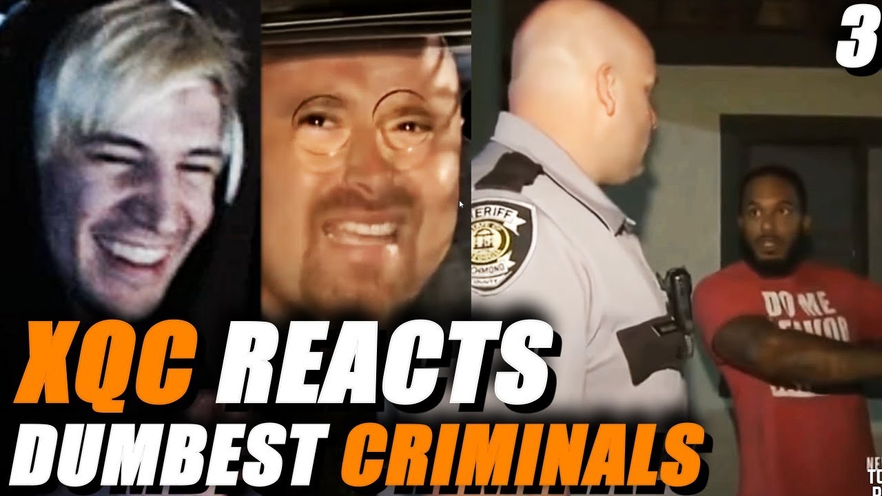 XQC REACTS TO AMERICAS DUMBEST CRIMINALS with Chat  | Episode 3
