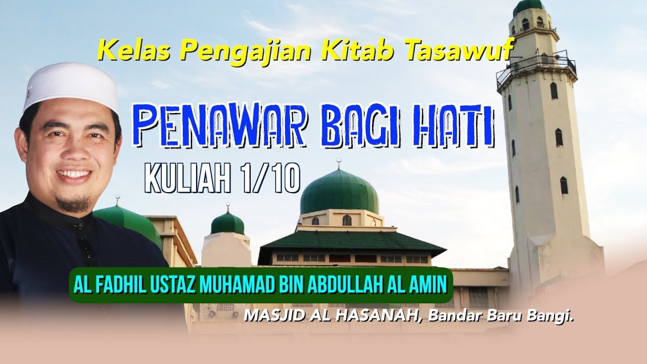 Ustaz Amin - Kitab Tasawuf Penawar Hati Bahagian 01