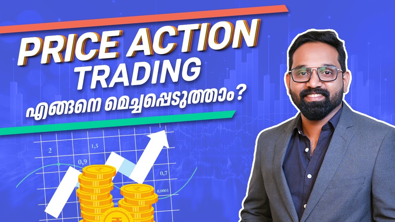 Price Action Trading എങ്ങനെ മെച്ചപ്പെടുത്താം? | Price Action For Intraday Trading Malayalam