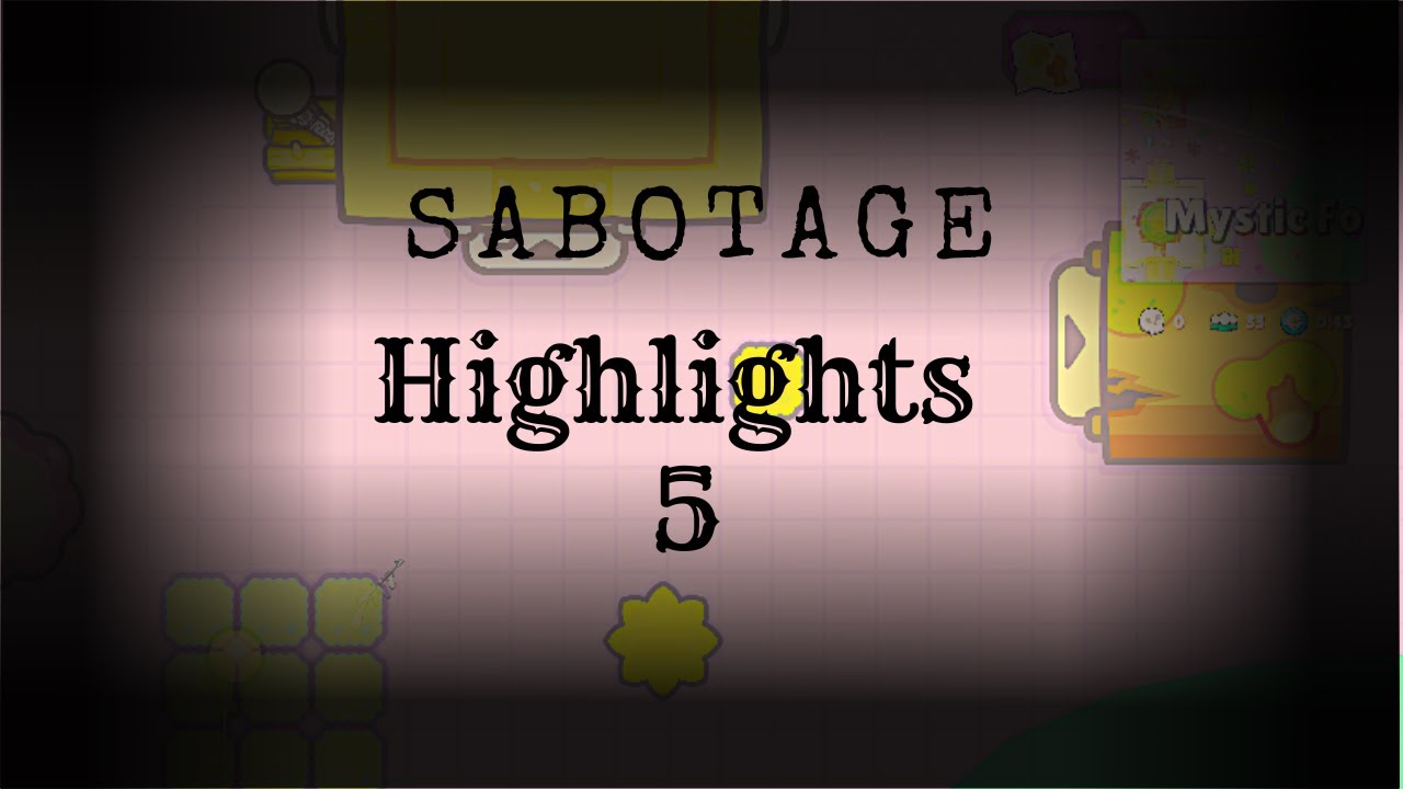 Sabotage Highlights 5