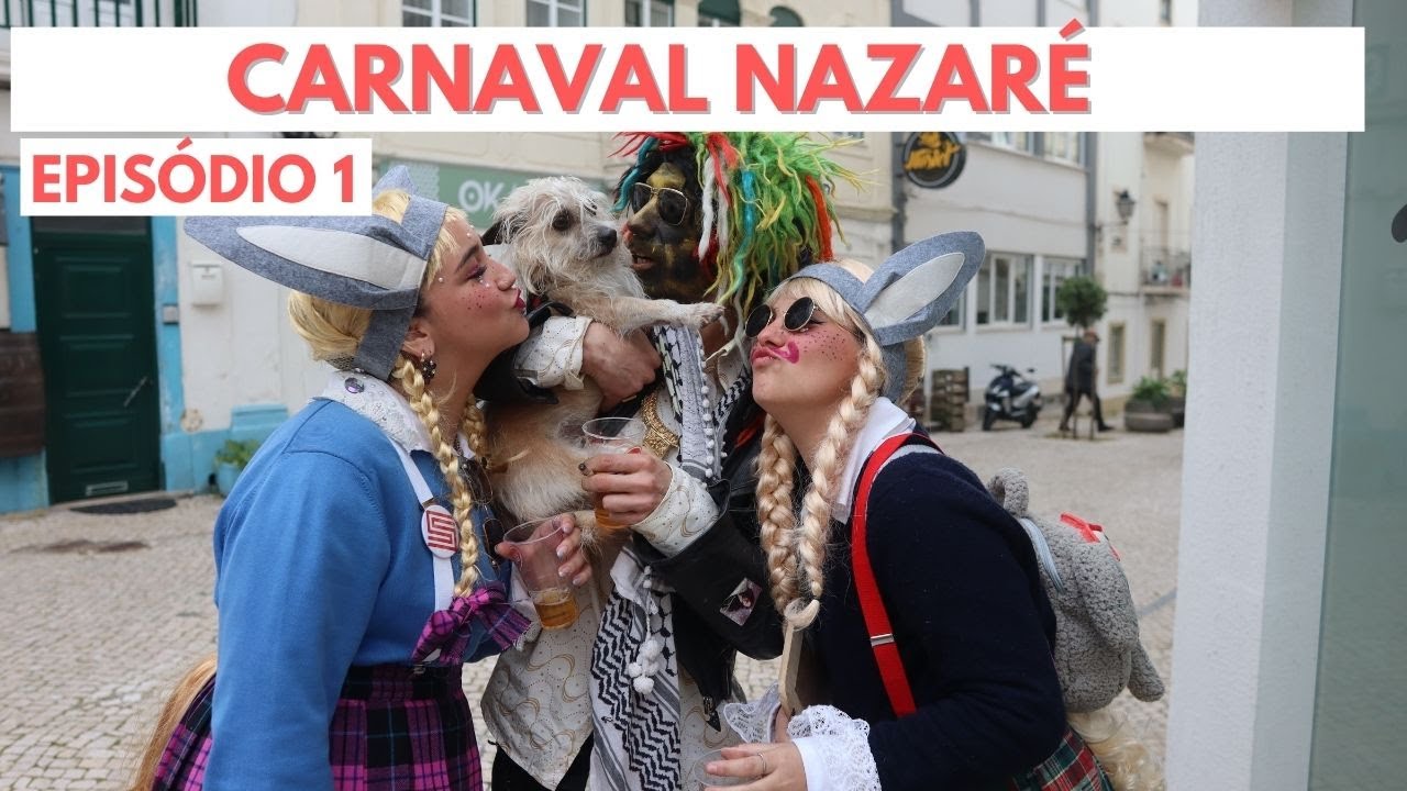 EP1 Carnaval Nazaré 2023 | Sábado Magro | Mar Alto | Sakanagem