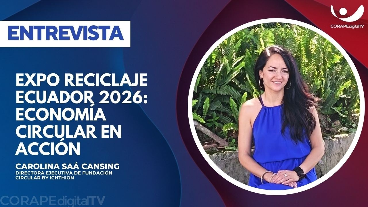 #Entrevista | Carolina Saá, de Fundación Circular by Ichthion | Expo Reciclaje Ecuador 2026