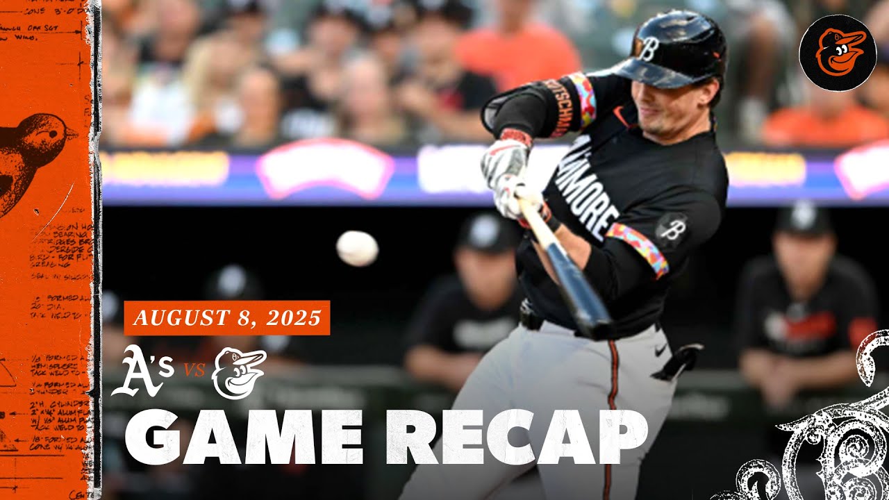 A's vs. Orioles Game Recap (8/8/25) | MLB Highlights | Baltimore Orioles