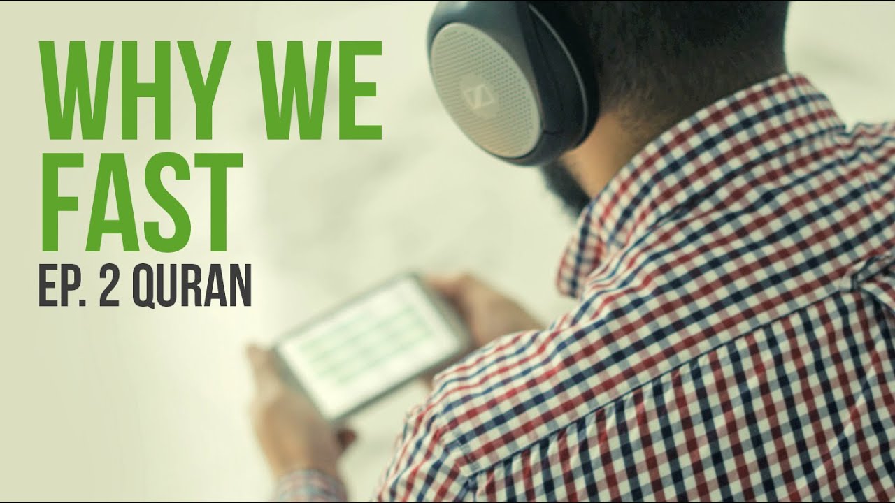 THE QURAN | WHY WE FAST | Ep. 2 with Sheikh Abu Bakr Zoud