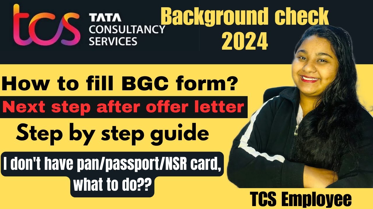 TCS background check | How to fill tcs BGC form | NSR card | tcs nextstep