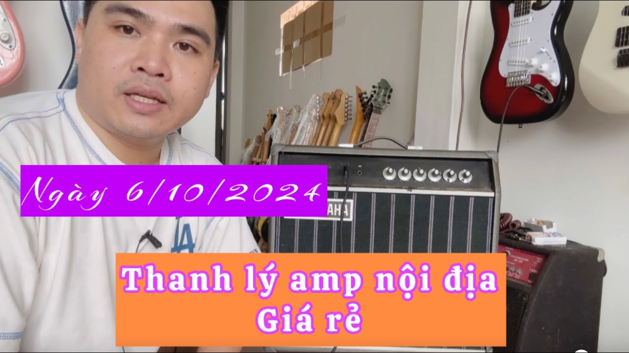 Ngày 6/10/2024 - Thanh lý amp nội địa giá rẻ