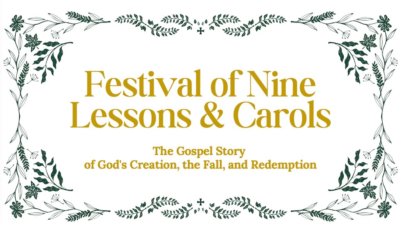 Halls Music - Festival of Nine Lessons & Carols