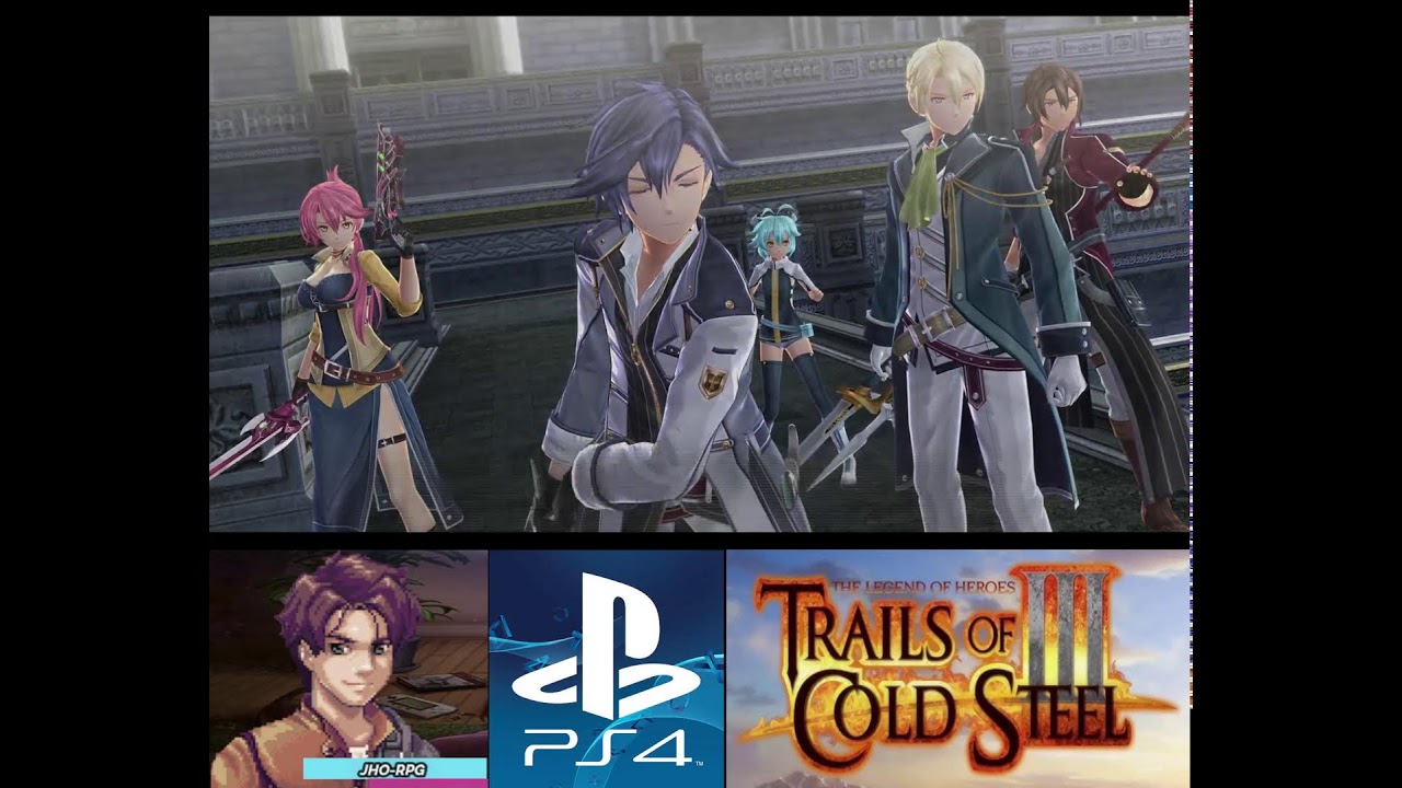 TRAILS OF COLD STEEL 3 (PS4) Playthrough 02 | Jho RPG plays