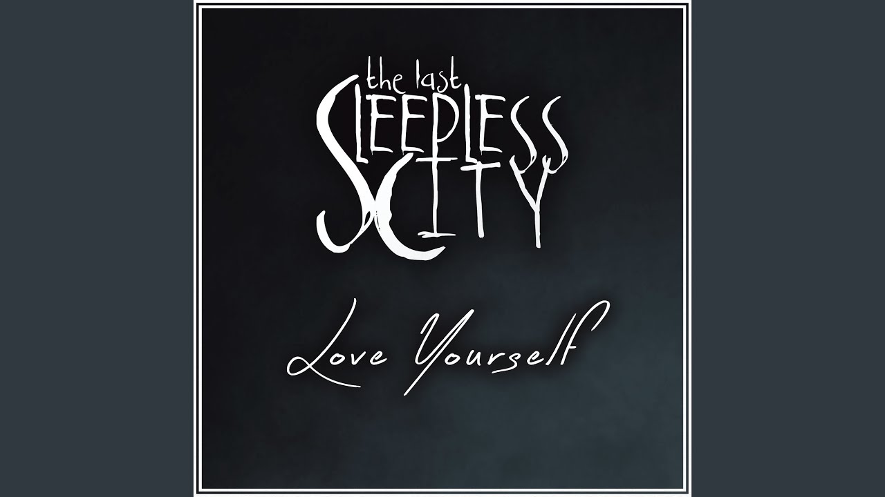 Love Yourself