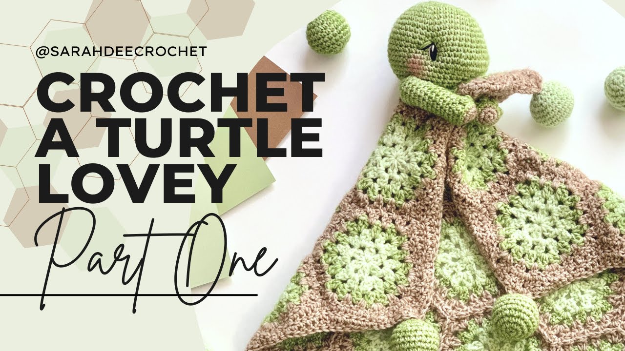 Crochet a Turtle Lovey Part One Pebbles Crochet A Long CAL