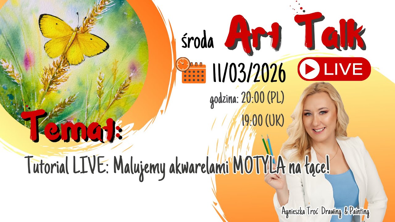 ART TALK LIVE: Tutorial LIVE - Malujemy akwarelmi MOTYLA na łące!
