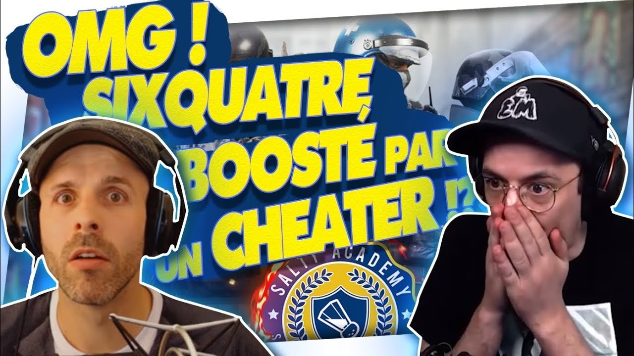 OMG ! SIXQUATRE BOOSTÉ PAR UN CHEATER !? 🎓 R6S