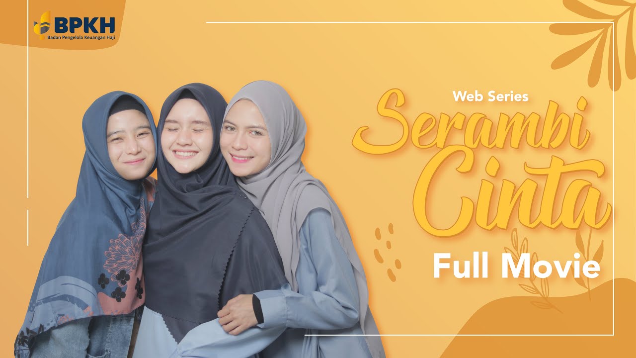 SERAMBI CINTA - Full Movie