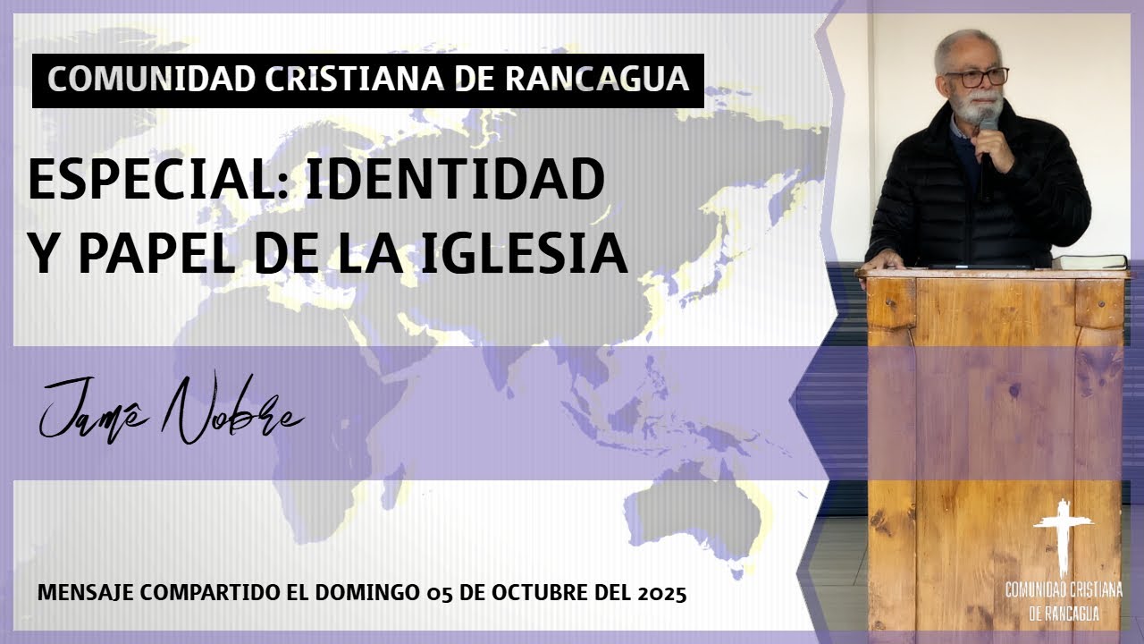 Especial: Identidad y papel de la Iglesia - Jamê Nobre