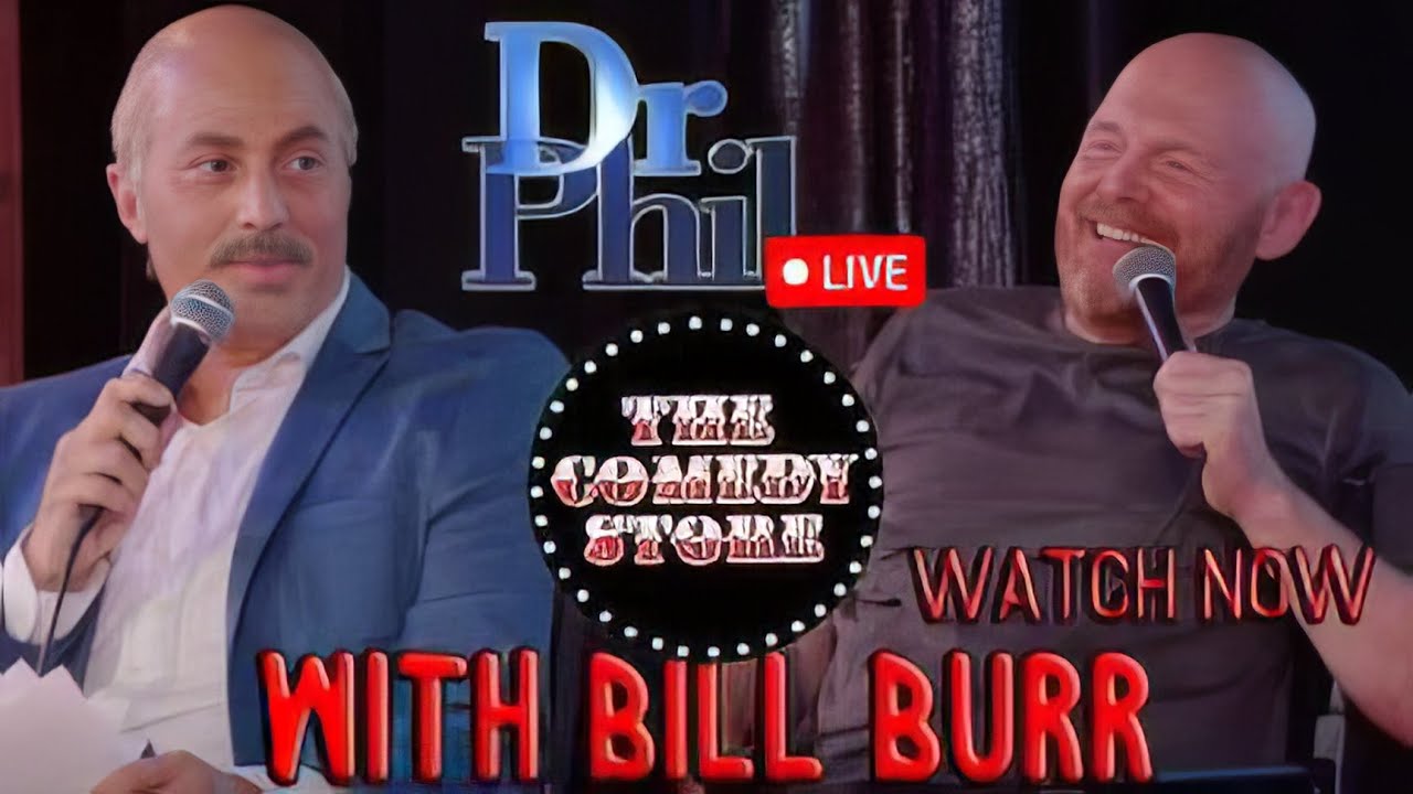 Dr. Phil LIVE! with Bill Burr
