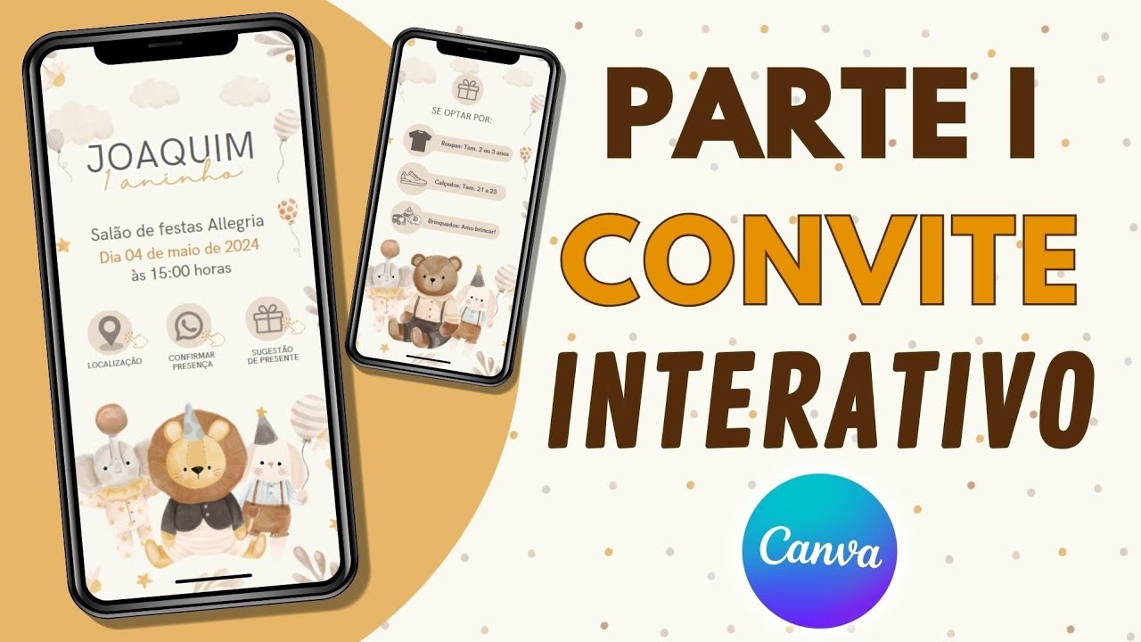 Como Fazer um Convite Infantil Virtual e Interativo Animado no Canva Gr&aacute;tis | Convite Um Aninho