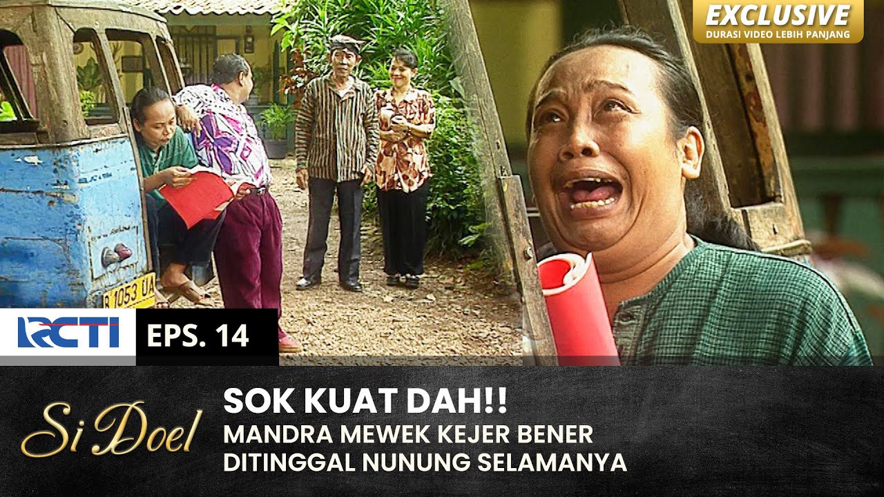 KEJER BENER!! Mandra Mewek Ditinggal Lagi Ame Si Nunung | SI DOEL | SEASON 4 | EPS.14 (2/2)