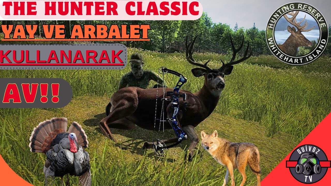 THE HUNTER CLASSIC -- YAY VE ARBALET KULLANARAK -- GEYİK , HİNDİ , ÇAKAL -- AVI!! (ÖĞRETİCİ VİDEO)