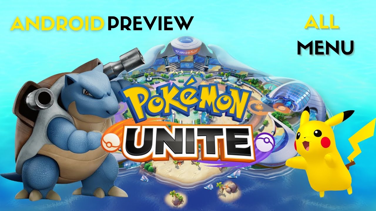 POKEMON UNITE ANDROID PREVIEW ALL MENU