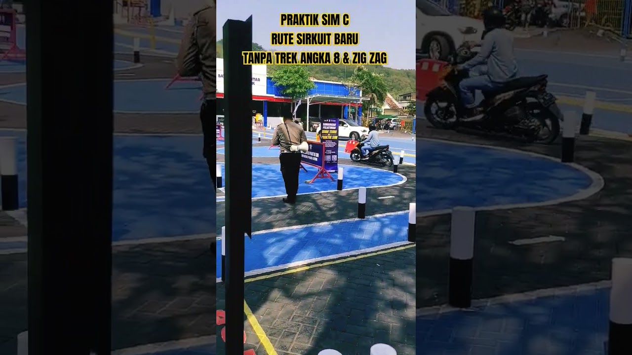 TES PRAKTIK SIM C RUTE SIRKUIT BARU TANPA TREK ANGKA 8 & ZIG ZAG (AUTO LULUS)