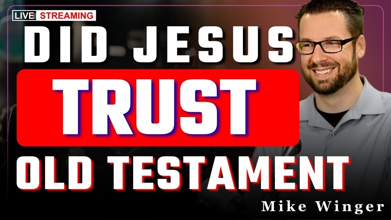 Did Jesus Believe the Old Testament Was God's Word? | Mike Winger
