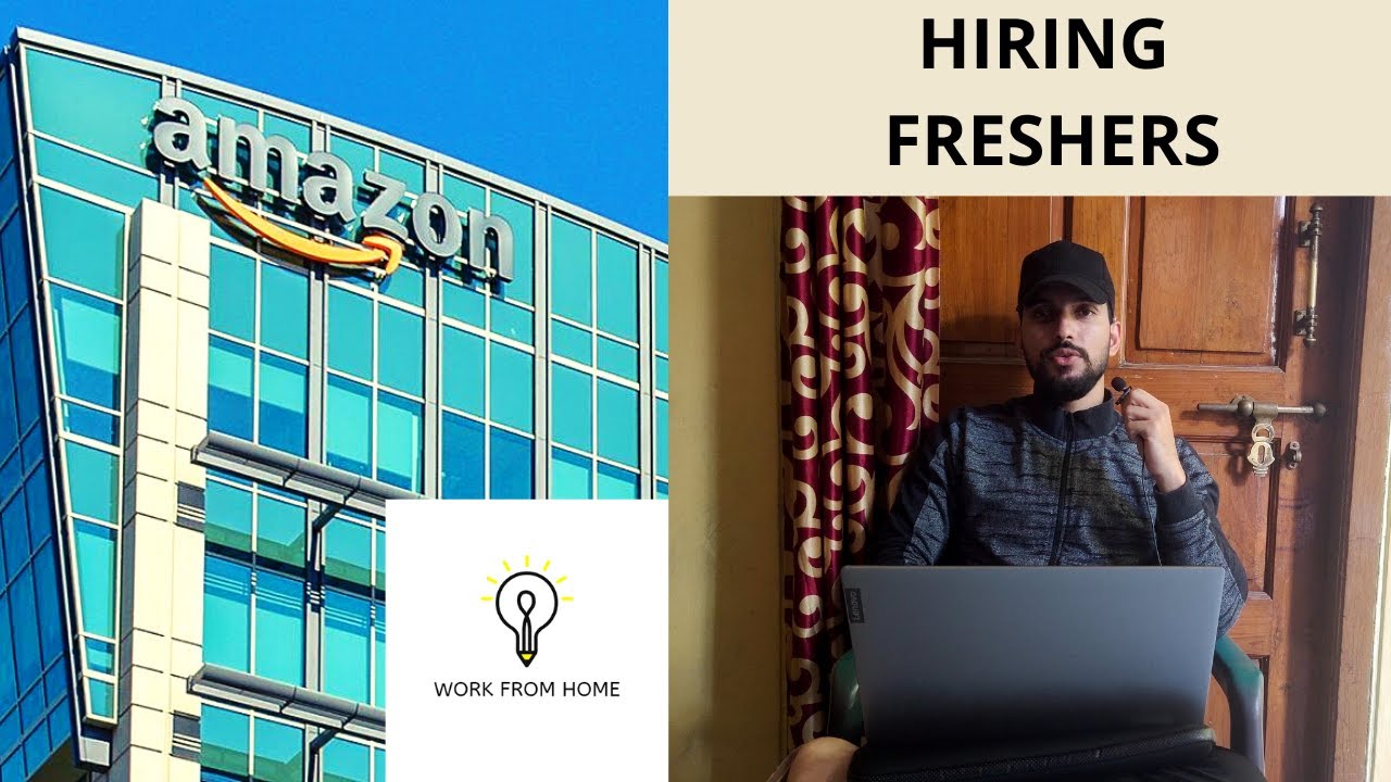 🔴 Amazon Recruitment Process for Freshers 2021 | Work From Home Jobs NO Experience