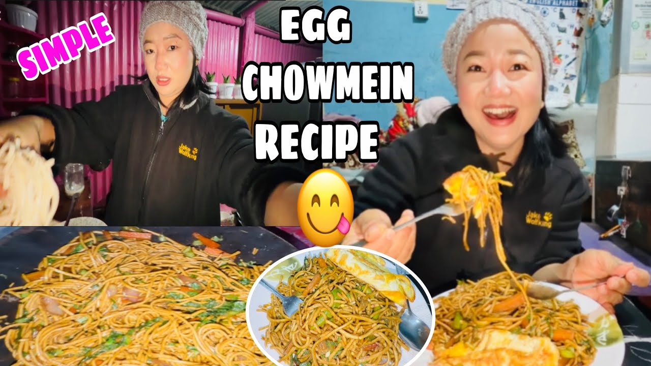 SIMPLE EGG CHOWMEIN RECIPE 😋// QUICK AND EASY HOME MADE NEPALI CHOWMEIN 🥰// Chamling _Samita Vlog❤️