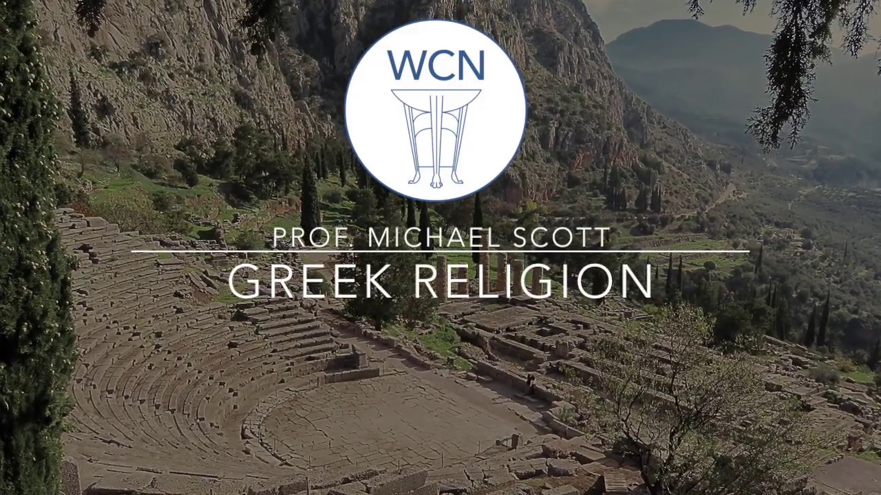 Prof Michael Scott - Greek Religion 1st July