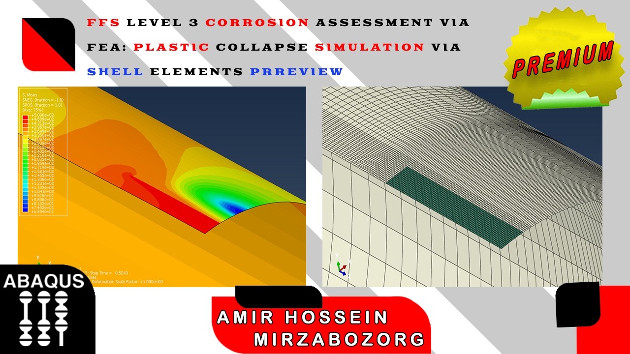 FFS Level 3 Corrosion Assessment via FEA: Plastic Collapse Simulation via Shell Elements Preview
