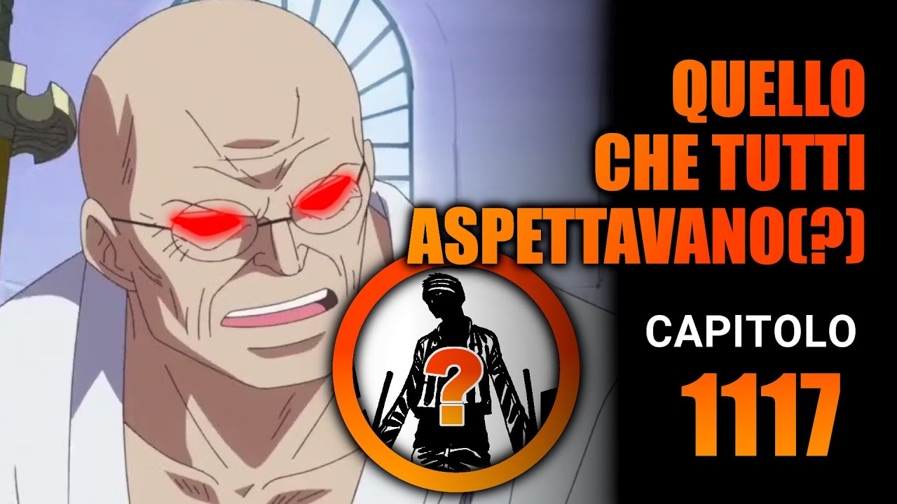 QUELLO CHE CI ASPETTAVAMO(?) - CAPITOLO 1117 (analisi e teoria) | ONE PIECE