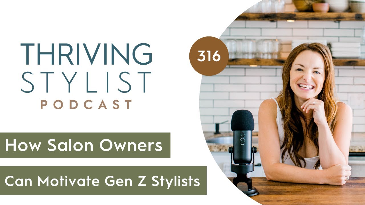 How Salon Owners Can Motivate Gen Z Stylists