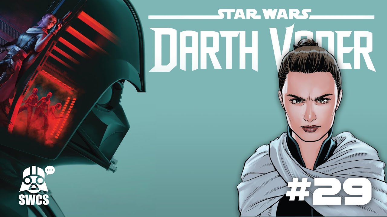 Darth Vader #29 | TECHNO (RE)UNION | Star Wars Comics | Canon  [2022]
