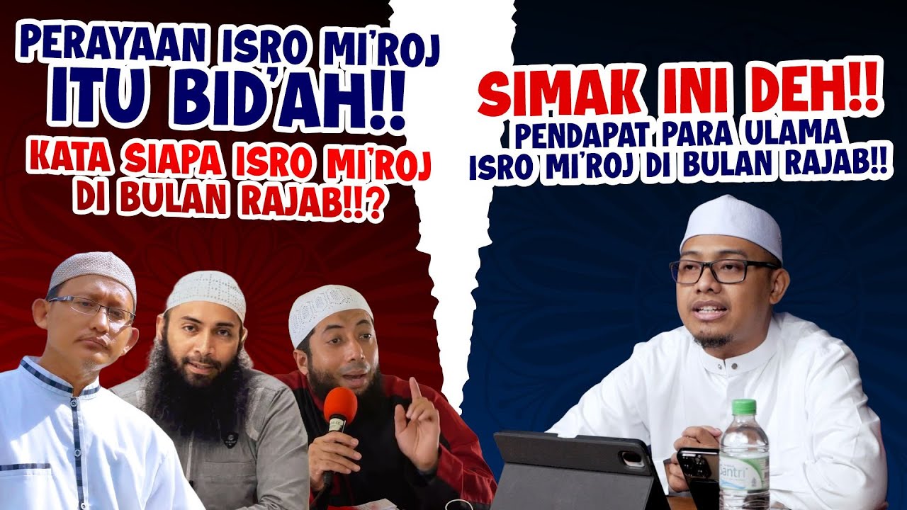 PERAYAAN BID'AH!! ISRO' MI'ROJ BUKAN DI BULAN RAJAB?? SIMAK KETERANGAN ULAMA BERIKUT NIH!!