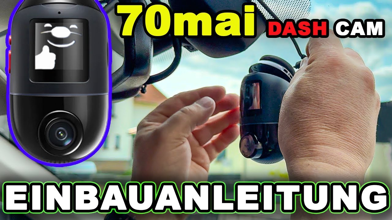 Einbau, Anschluss und Installation der 70mai Dash Cam 4K Omni | Teil 2