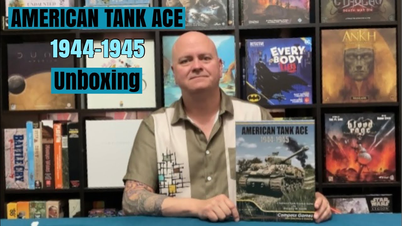 AMERICAN TANK ACE 1944-1945 - Compass Games - Unboxing