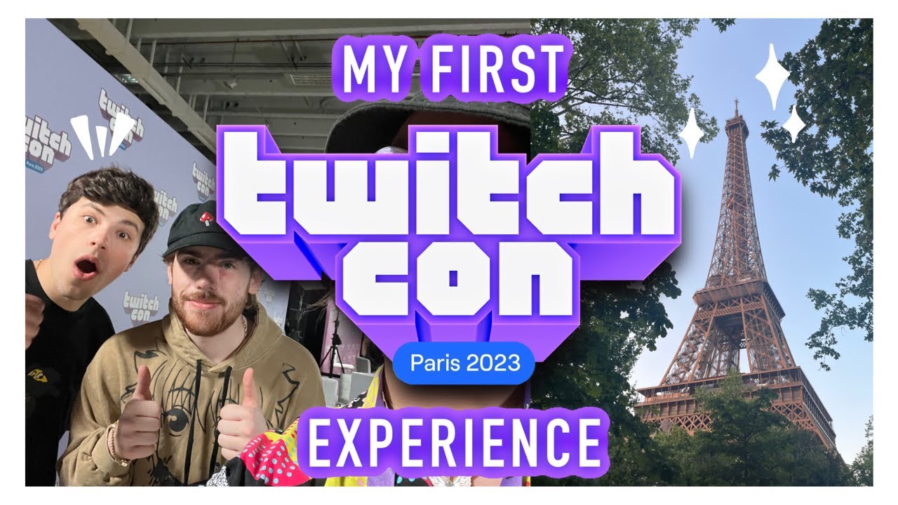 I WENT TO TWITCHCON PARIS