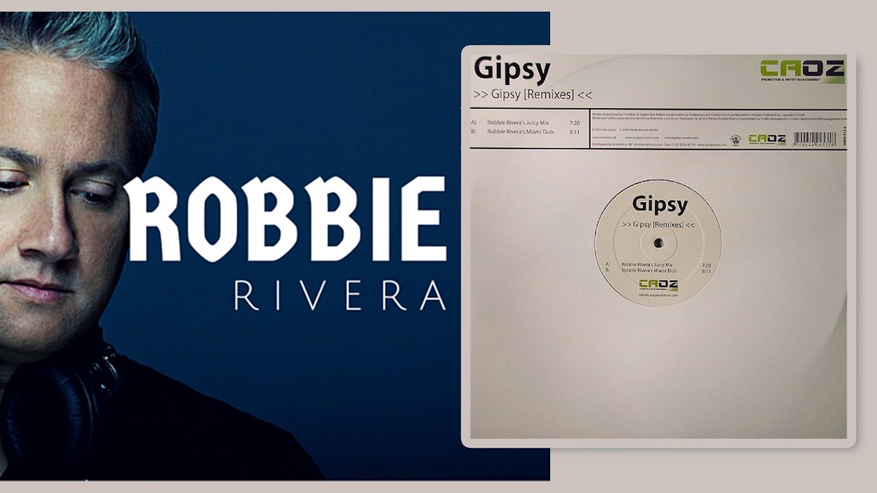 Gipsy - Gipsy (Don't Let The Drugs Get You Robbie Rivera's Juicy Mix)