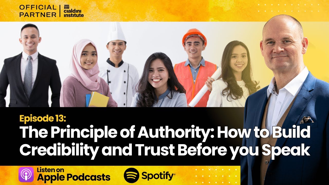 The Principle of Authority: How to Build Credibility and Trust Before You Speak