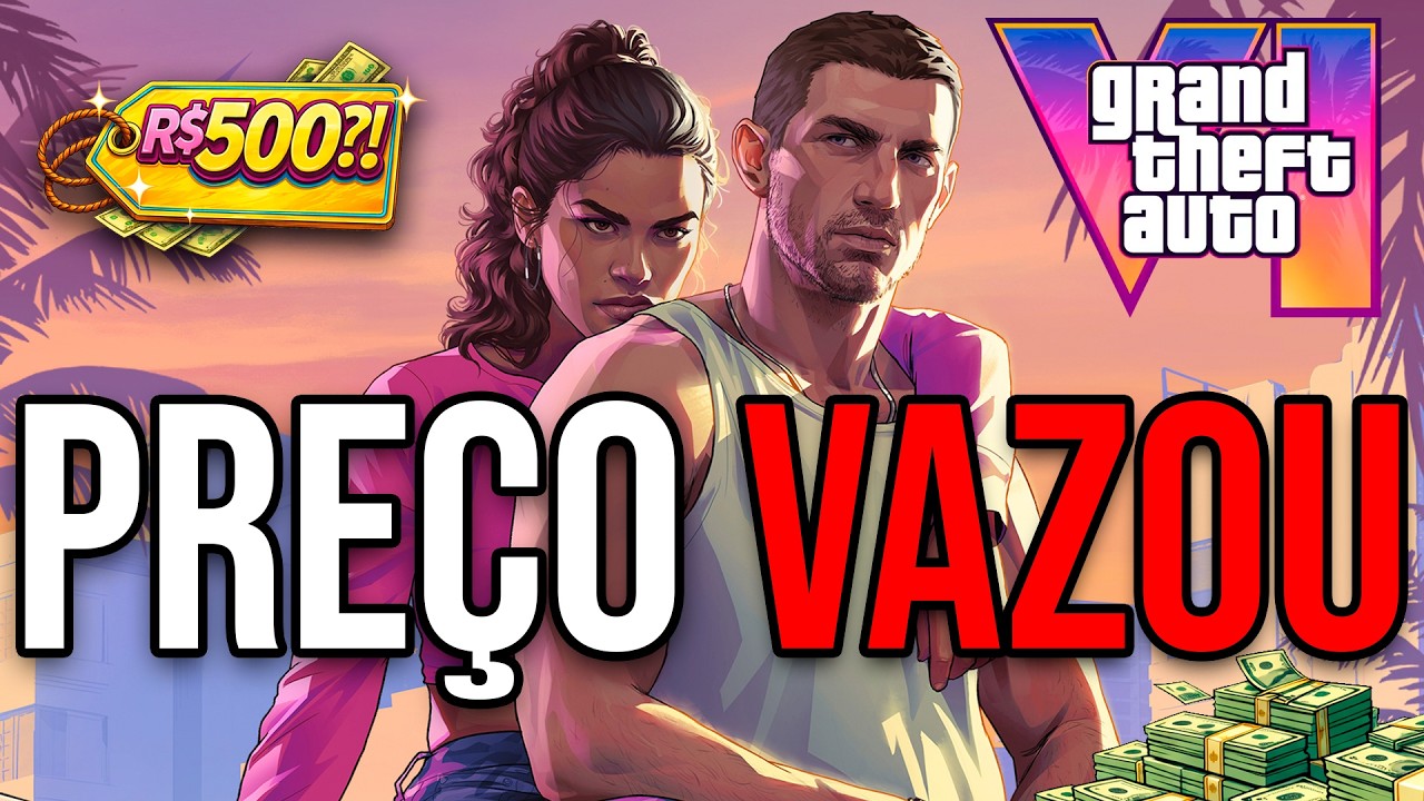 GTA 6: PREÇO REVELADO?! (R$500?!)