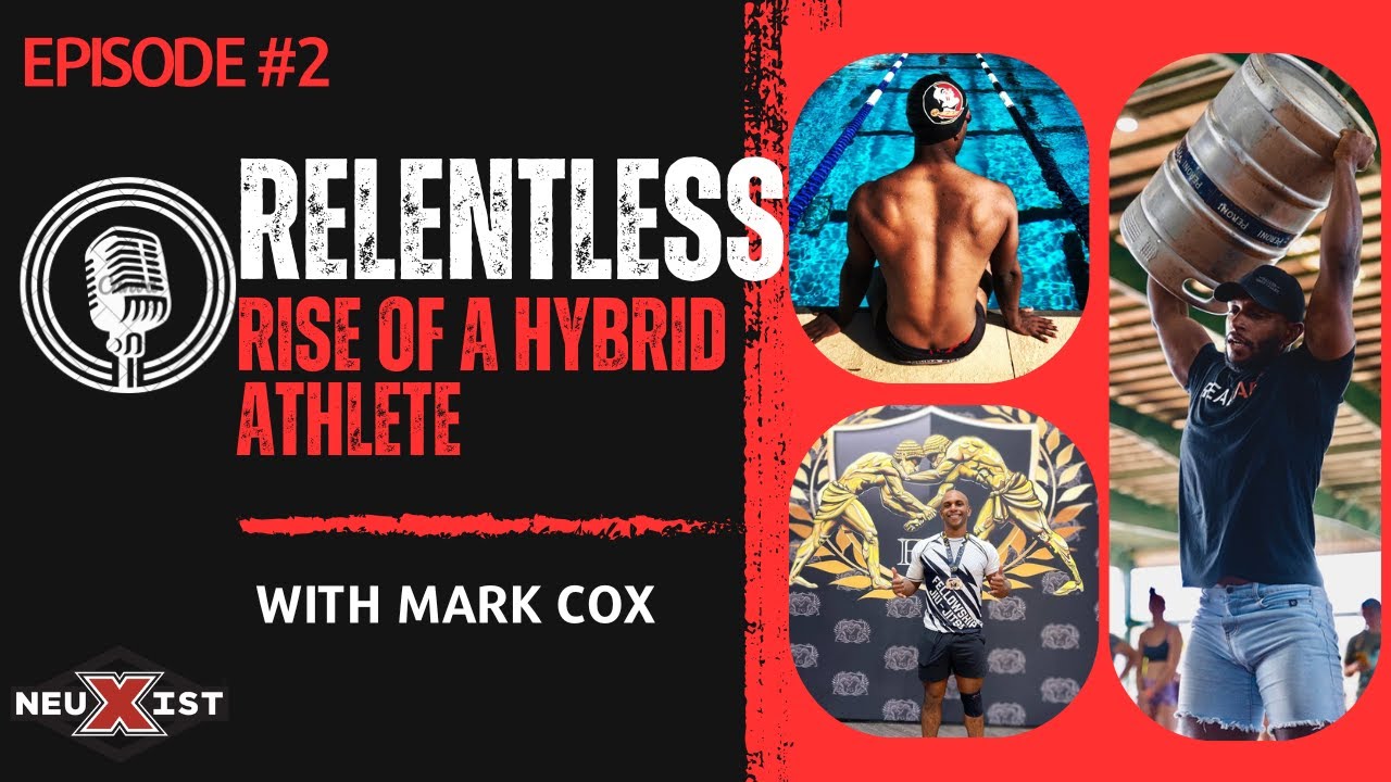 Episode 2 - Mark Cox, The Relentless Rise Of A Hybrid Athlete