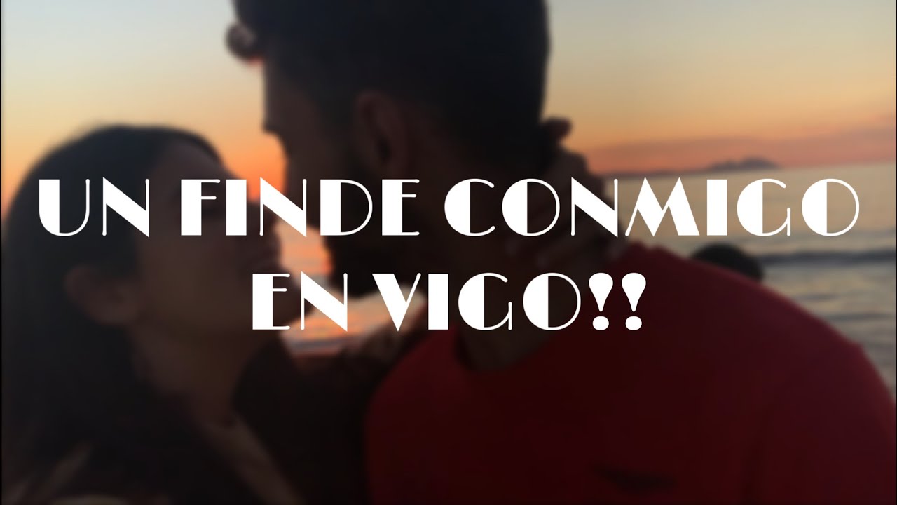 ¡UN FINDE CONMIGO EN VIGO🧳🚗! - Andrea Iglesias